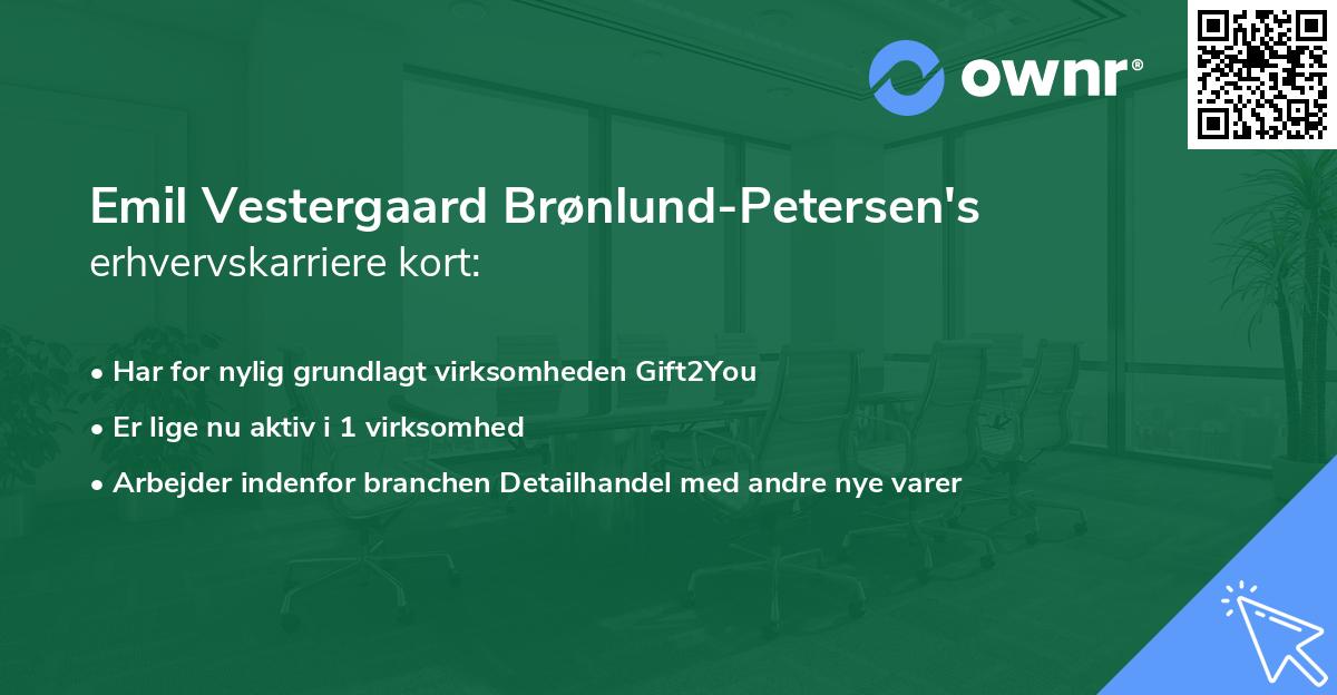 Emil Vestergaard Brønlund-Petersen's erhvervskarriere kort