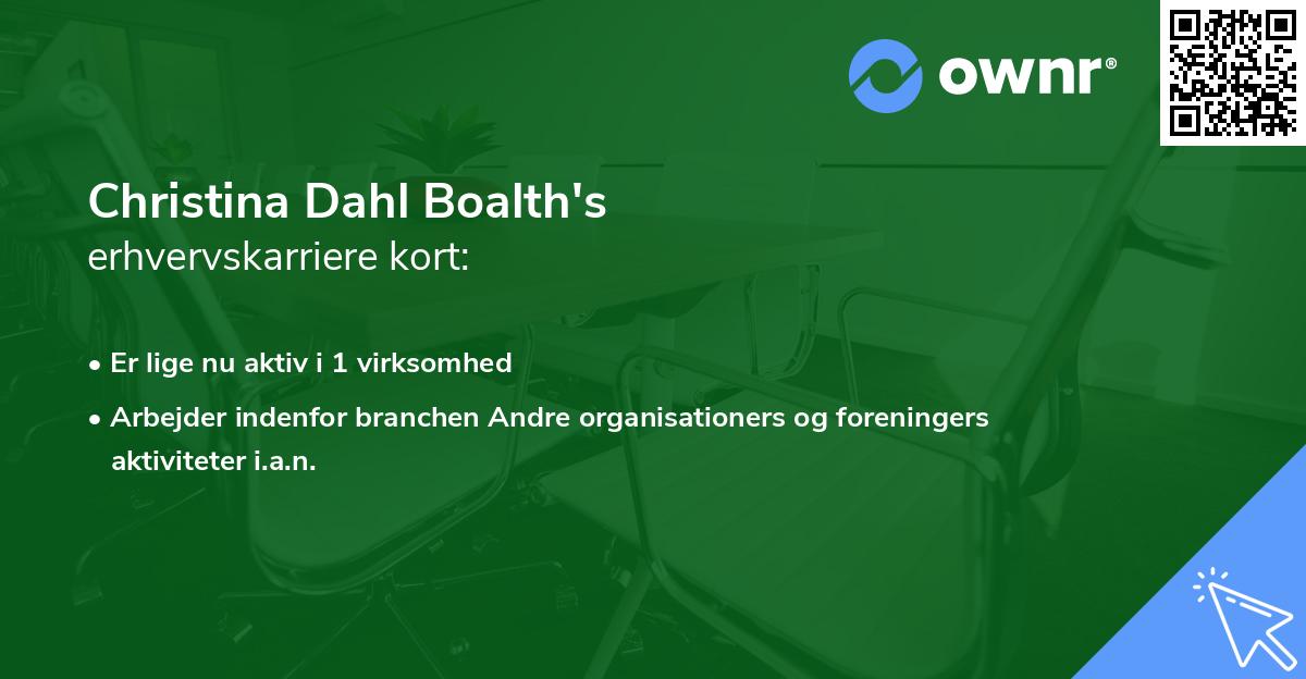 Christina Dahl Boalth's erhvervskarriere kort