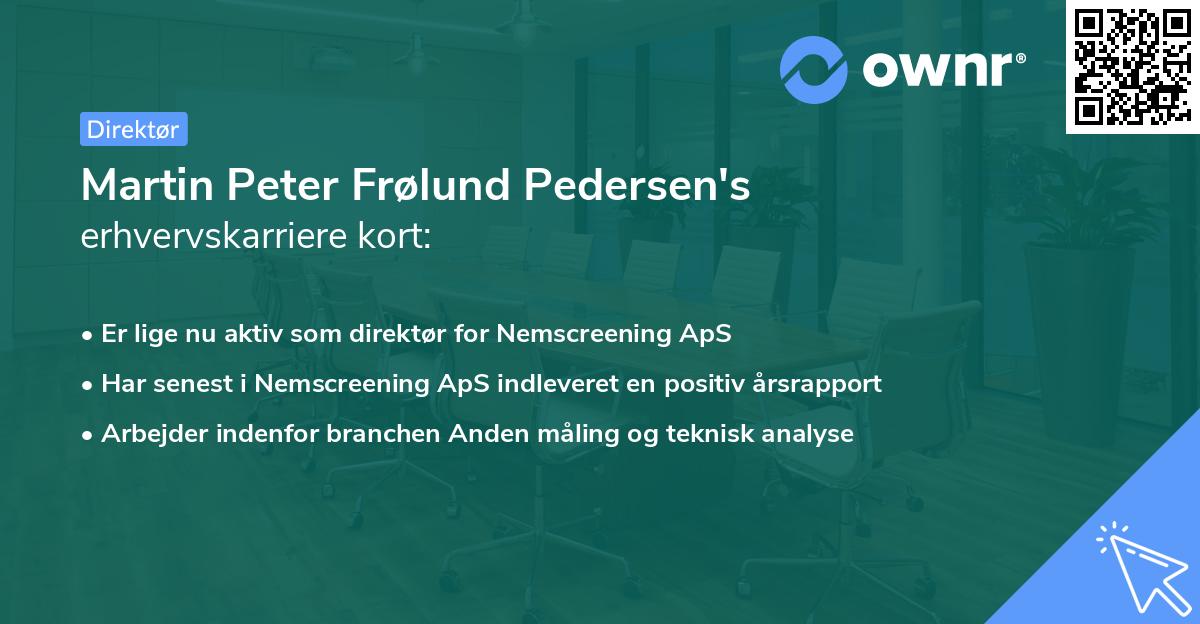 Martin Peter Frølund Pedersen's erhvervskarriere kort