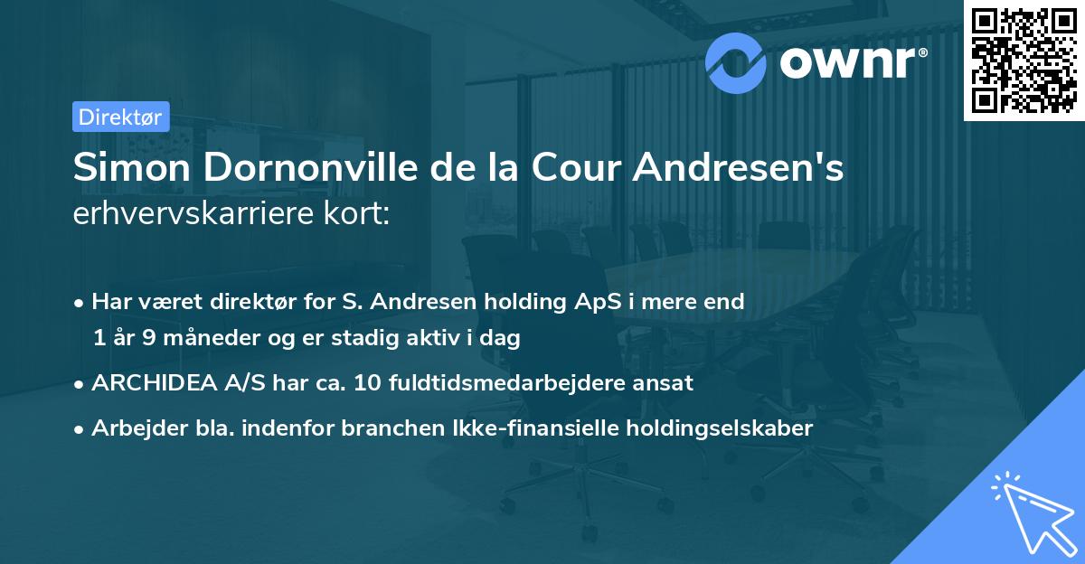 Simon Dornonville de la Cour Andresen's erhvervskarriere kort