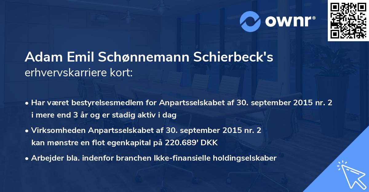 Adam Emil Schønnemann Schierbeck's erhvervskarriere kort