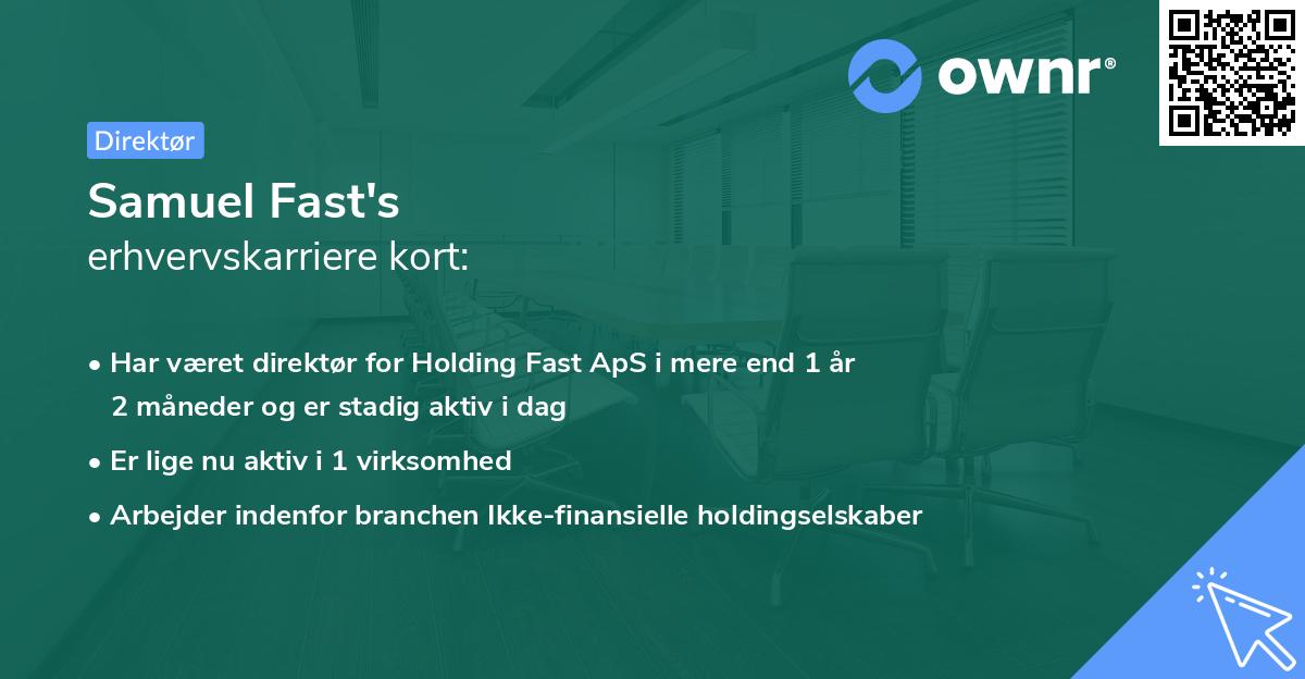 Samuel Fast's erhvervskarriere kort