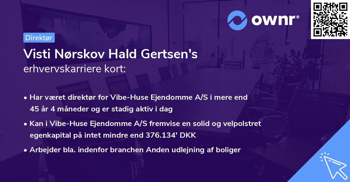 Visti Nørskov Hald Gertsen's erhvervskarriere kort