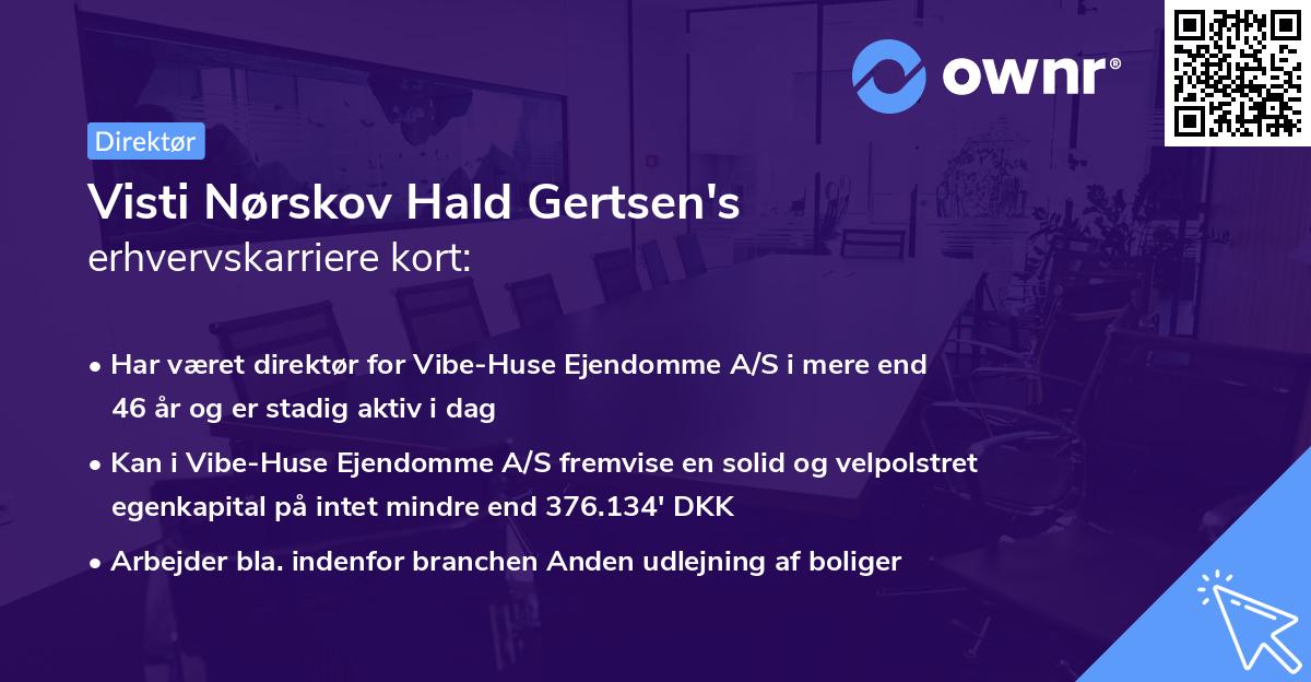 Visti Nørskov Hald Gertsen's erhvervskarriere kort