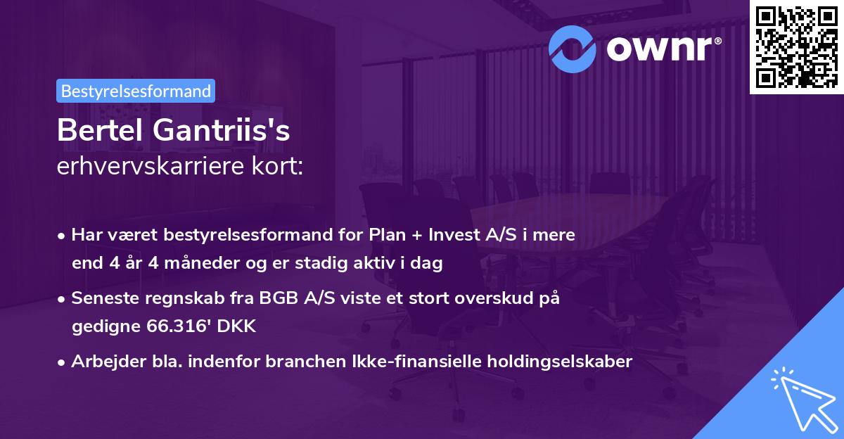 Bertel Gantriis's erhvervskarriere kort
