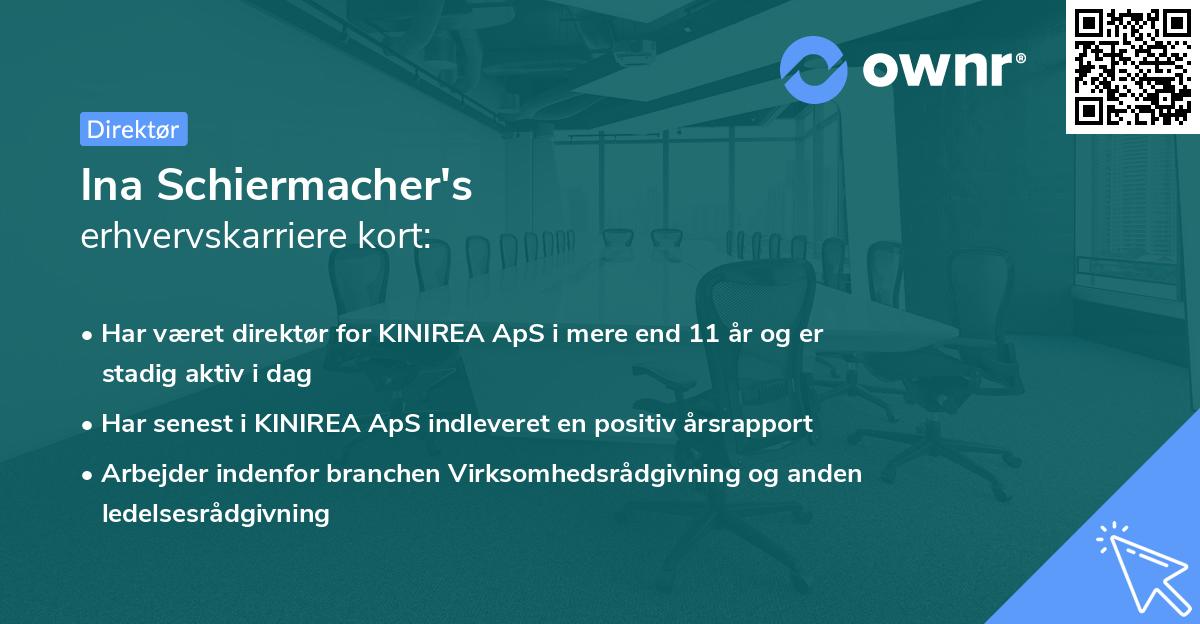 Ina Schiermacher's erhvervskarriere kort