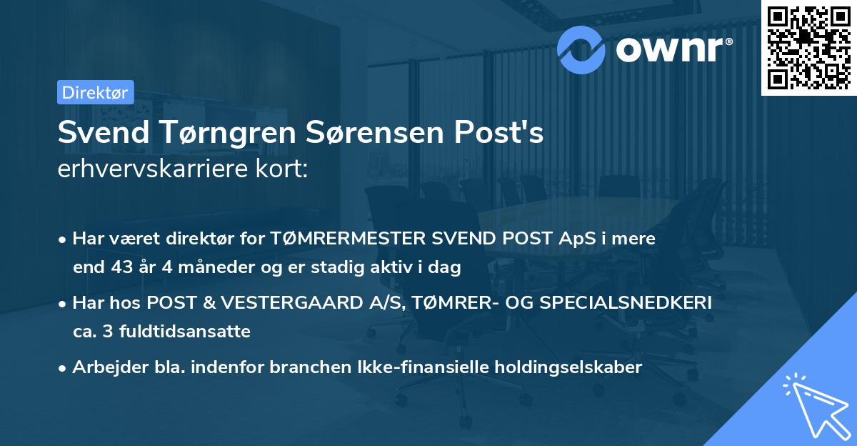 Svend Tørngren Sørensen Post's erhvervskarriere kort