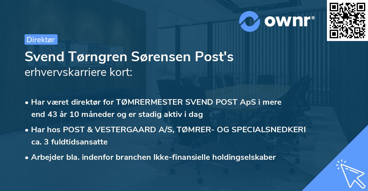 Svend Tørngren Sørensen Post's erhvervskarriere kort