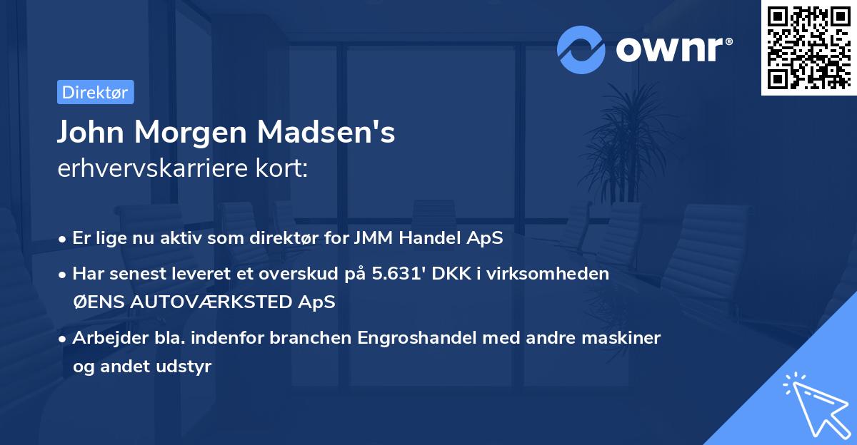 John Morgen Madsen's erhvervskarriere kort