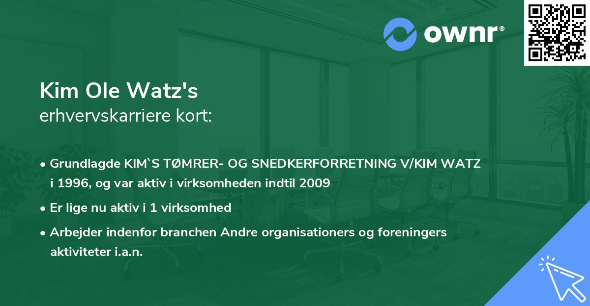Kim Ole Watz's erhvervskarriere kort