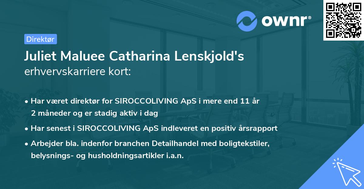 Juliet Maluee Catharina Lenskjold's erhvervskarriere kort
