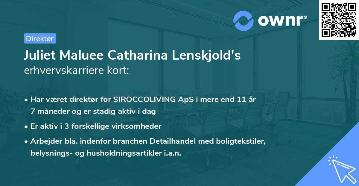Juliet Maluee Catharina Lenskjold's erhvervskarriere kort