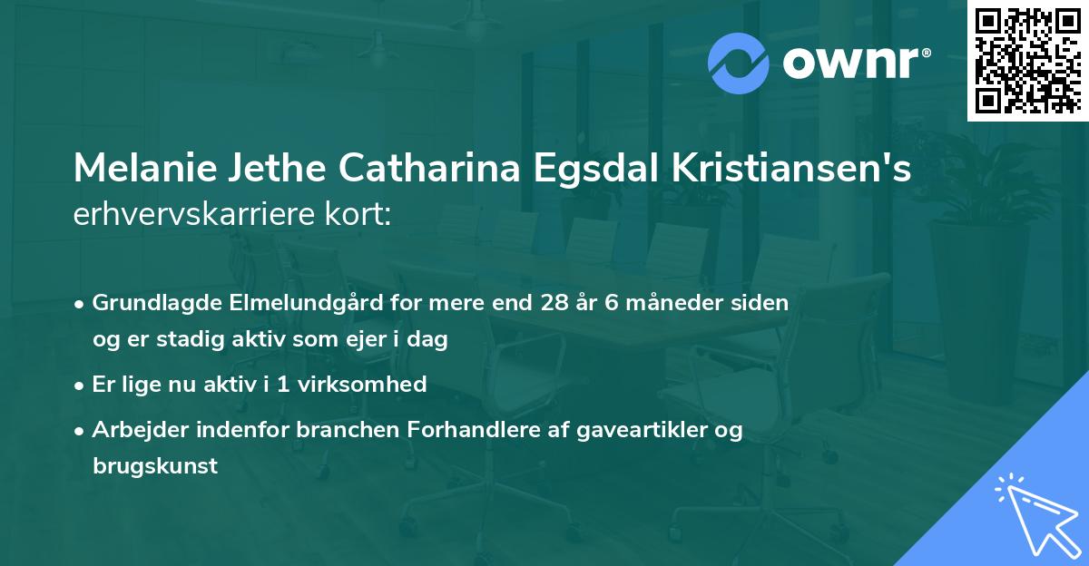 Melanie Jethe Catharina Egsdal Kristiansen's erhvervskarriere kort