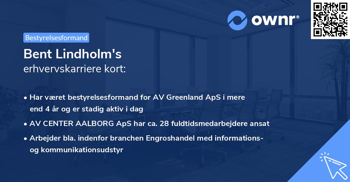 Bent Lindholm's erhvervskarriere kort