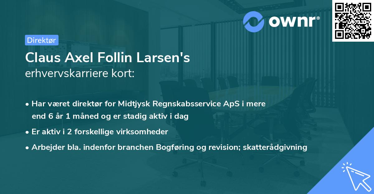 Claus Axel Follin Larsen's erhvervskarriere kort