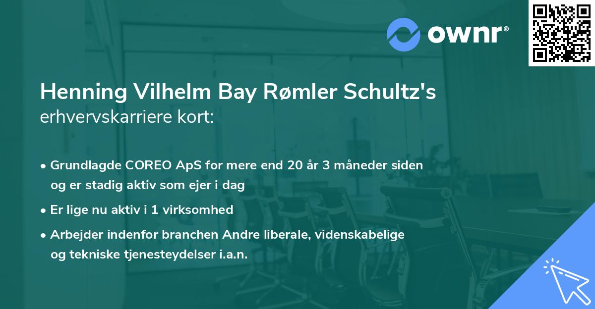 Henning Vilhelm Bay Rømler Schultz's erhvervskarriere kort