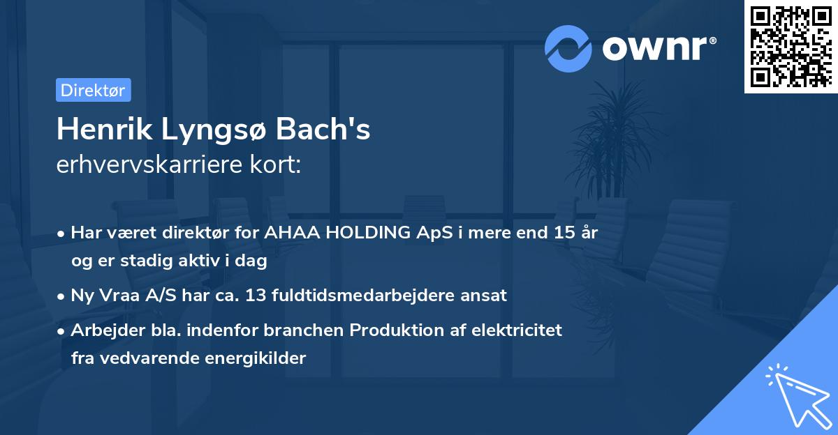 Henrik Lyngsø Bach's erhvervskarriere kort