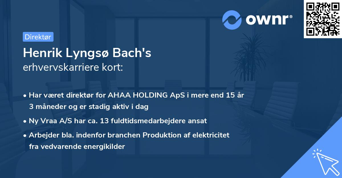 Henrik Lyngsø Bach's erhvervskarriere kort
