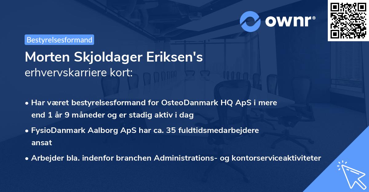 Morten Skjoldager Eriksen's erhvervskarriere kort