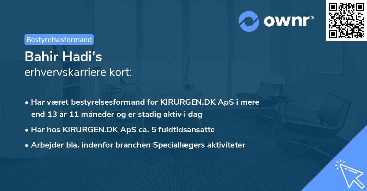 Bahir Hadi's erhvervskarriere kort