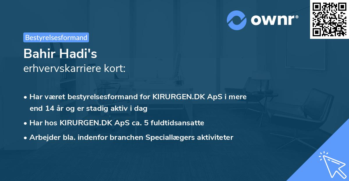 Bahir Hadi's erhvervskarriere kort