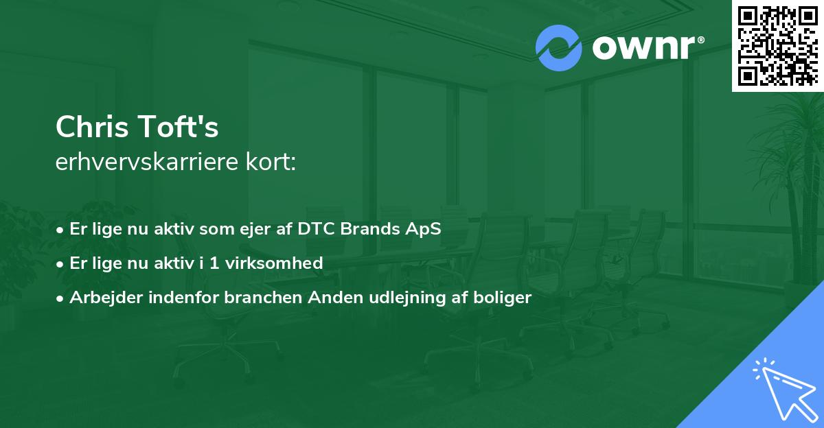 Chris Toft's erhvervskarriere kort
