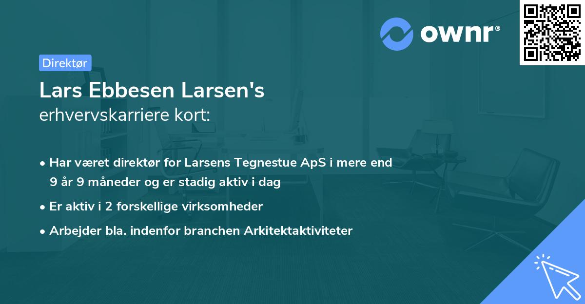 Lars Ebbesen Larsen's erhvervskarriere kort