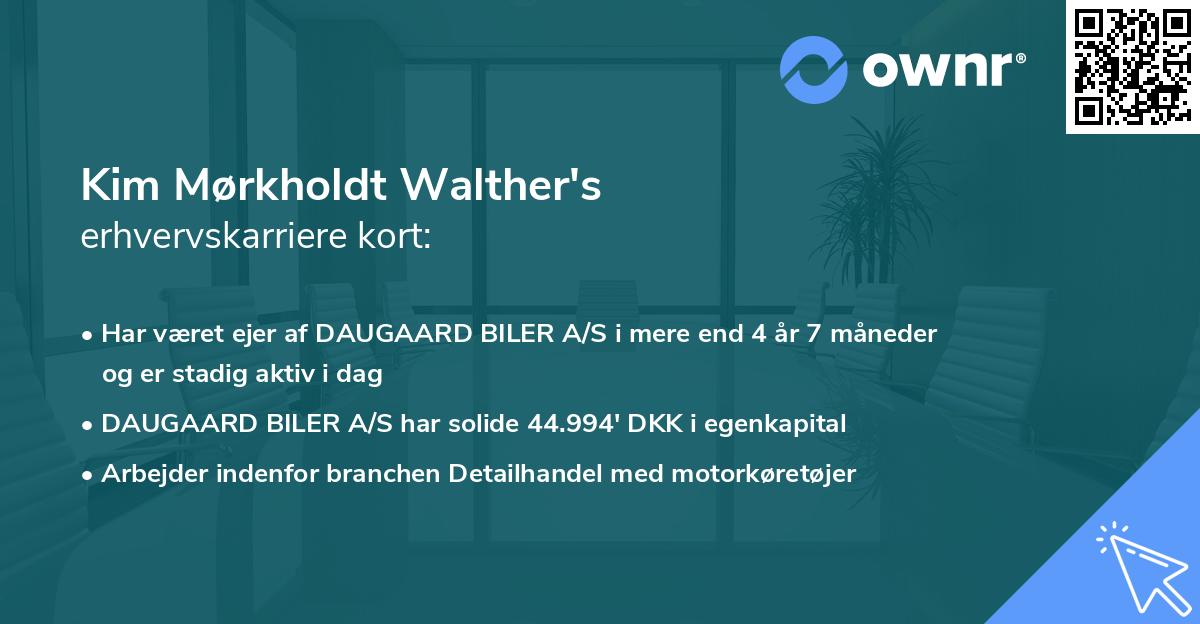 Kim Mørkholdt Walther's erhvervskarriere kort