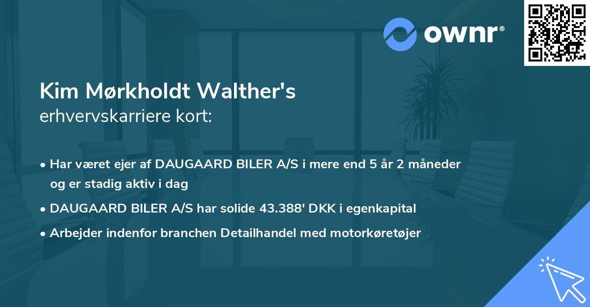 Kim Mørkholdt Walther's erhvervskarriere kort