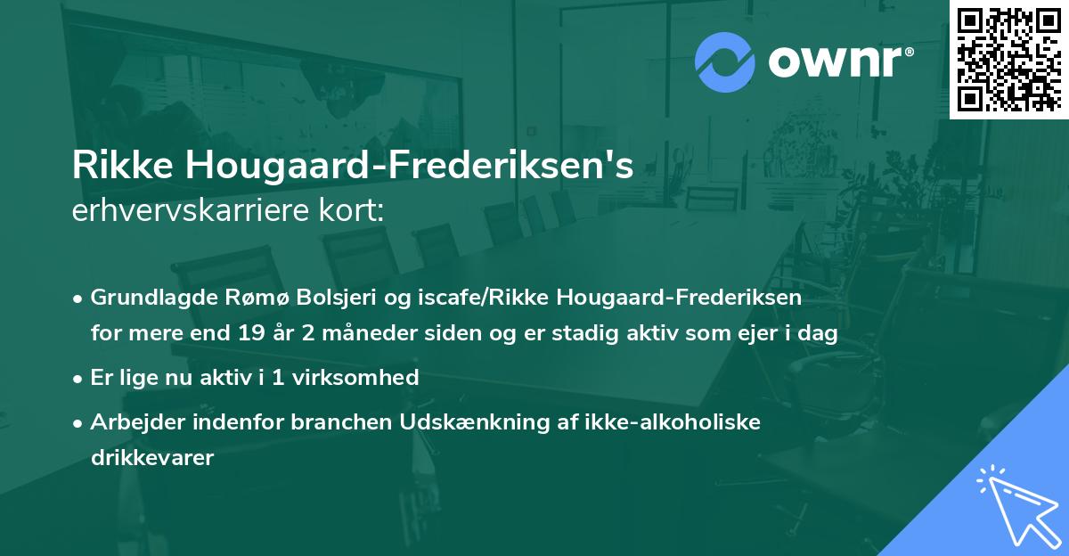 Rikke Hougaard-Frederiksen's erhvervskarriere kort