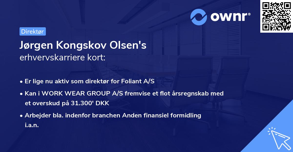 Jørgen Kongskov Olsen's erhvervskarriere kort