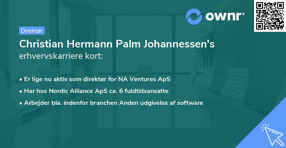 Christian Hermann Palm Johannessen's erhvervskarriere kort