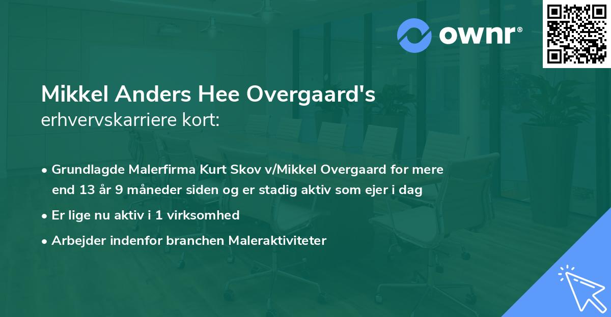 Mikkel Anders Hee Overgaard's erhvervskarriere kort