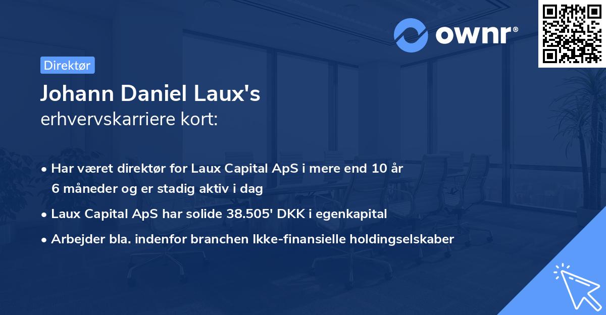 Johann Daniel Laux's erhvervskarriere kort