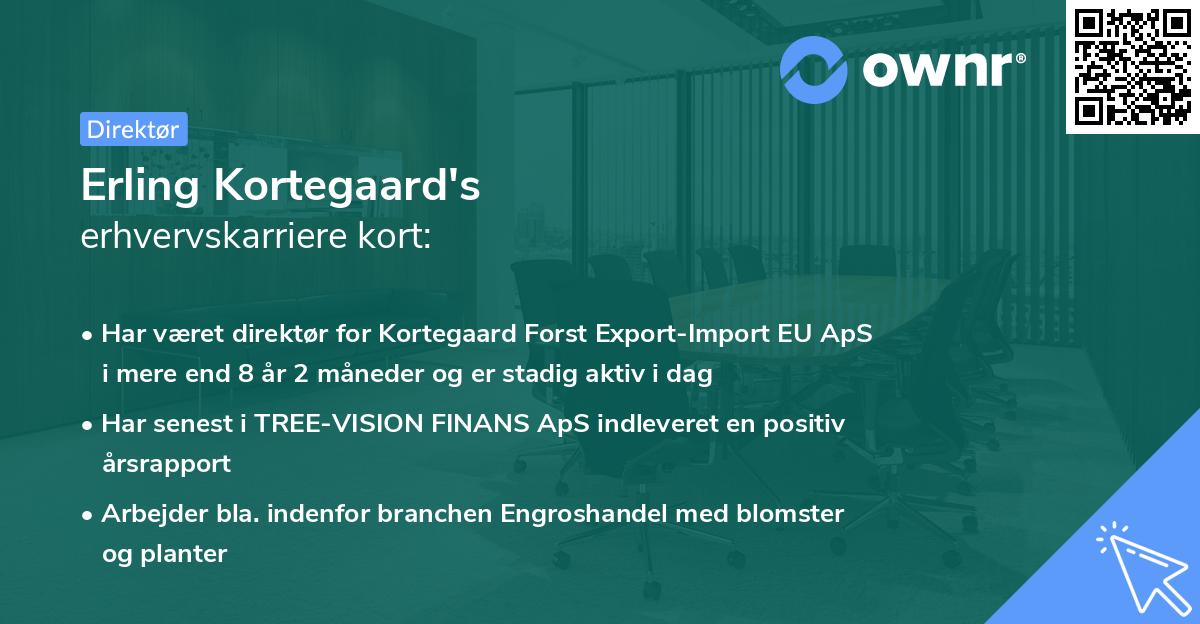 Erling Kortegaard's erhvervskarriere kort
