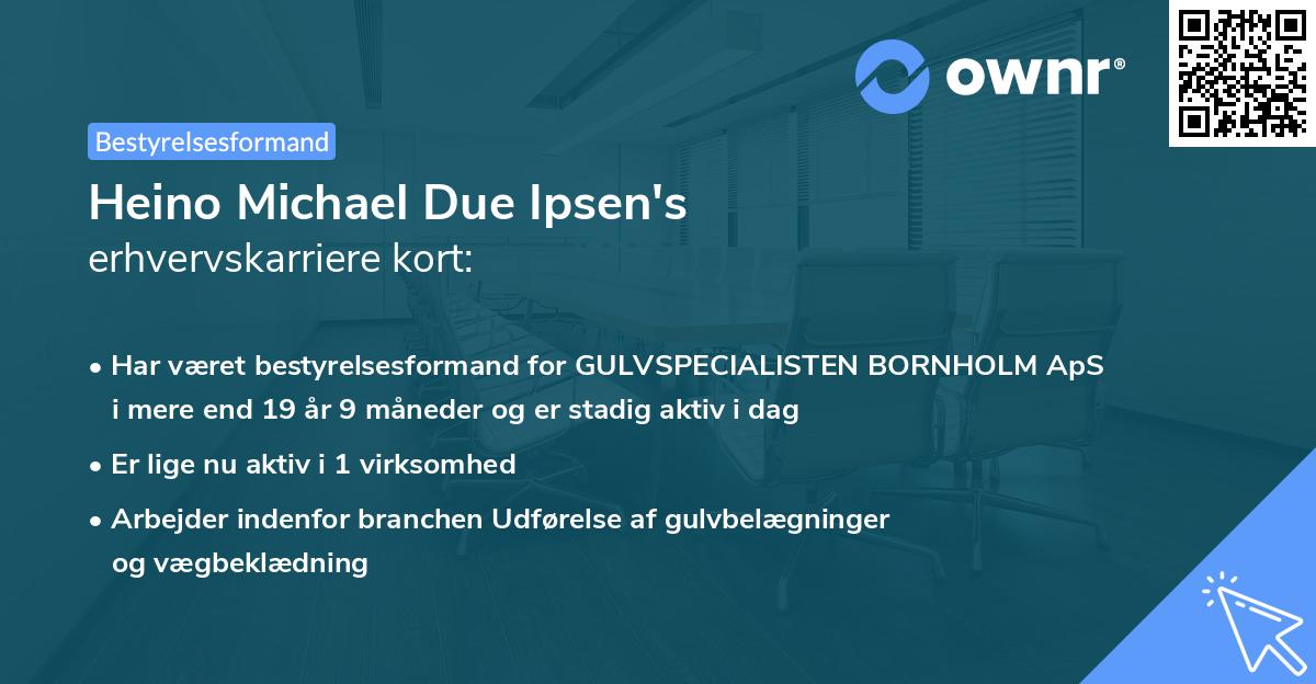 Heino Michael Due Ipsen's erhvervskarriere kort