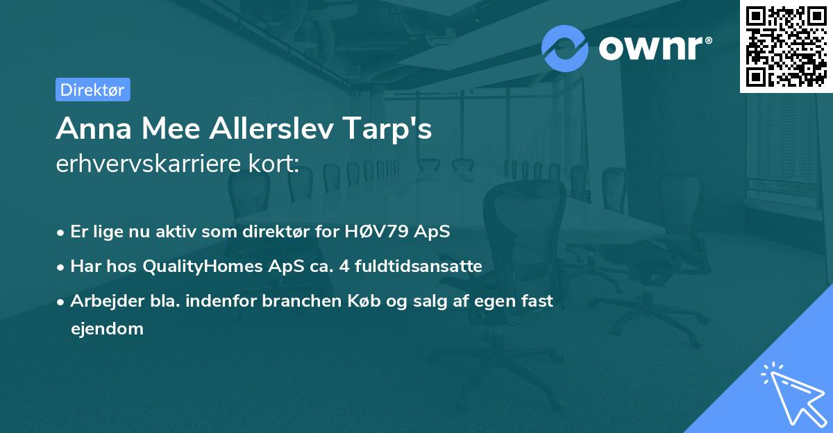 Anna Mee Allerslev Tarp's erhvervskarriere kort