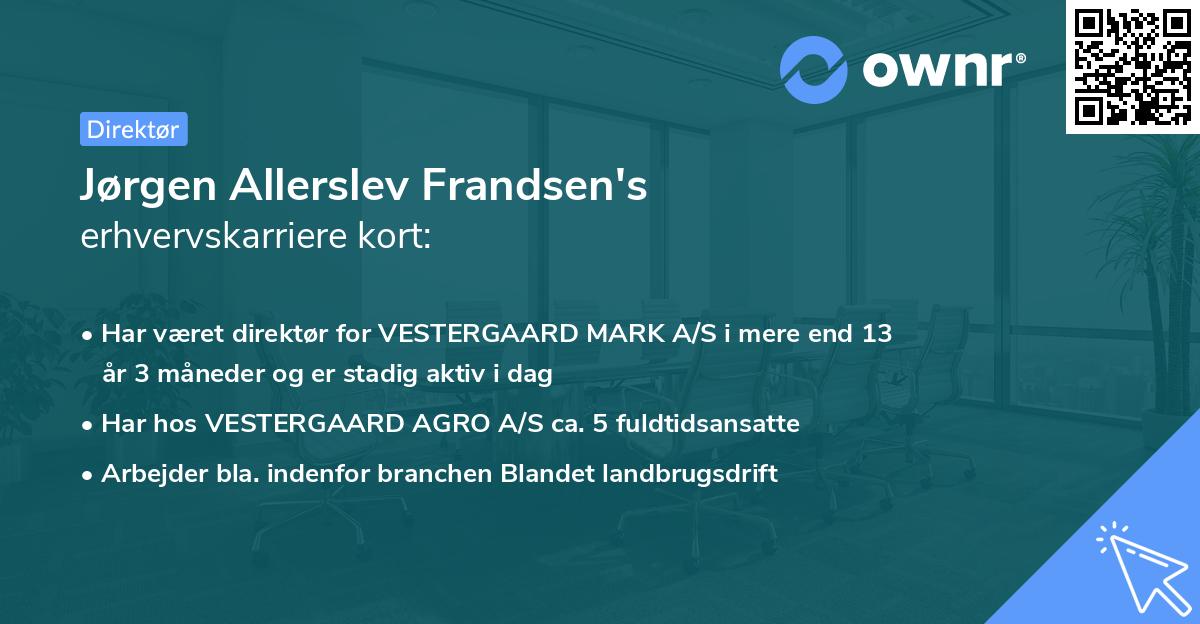 Jørgen Allerslev Frandsen's erhvervskarriere kort