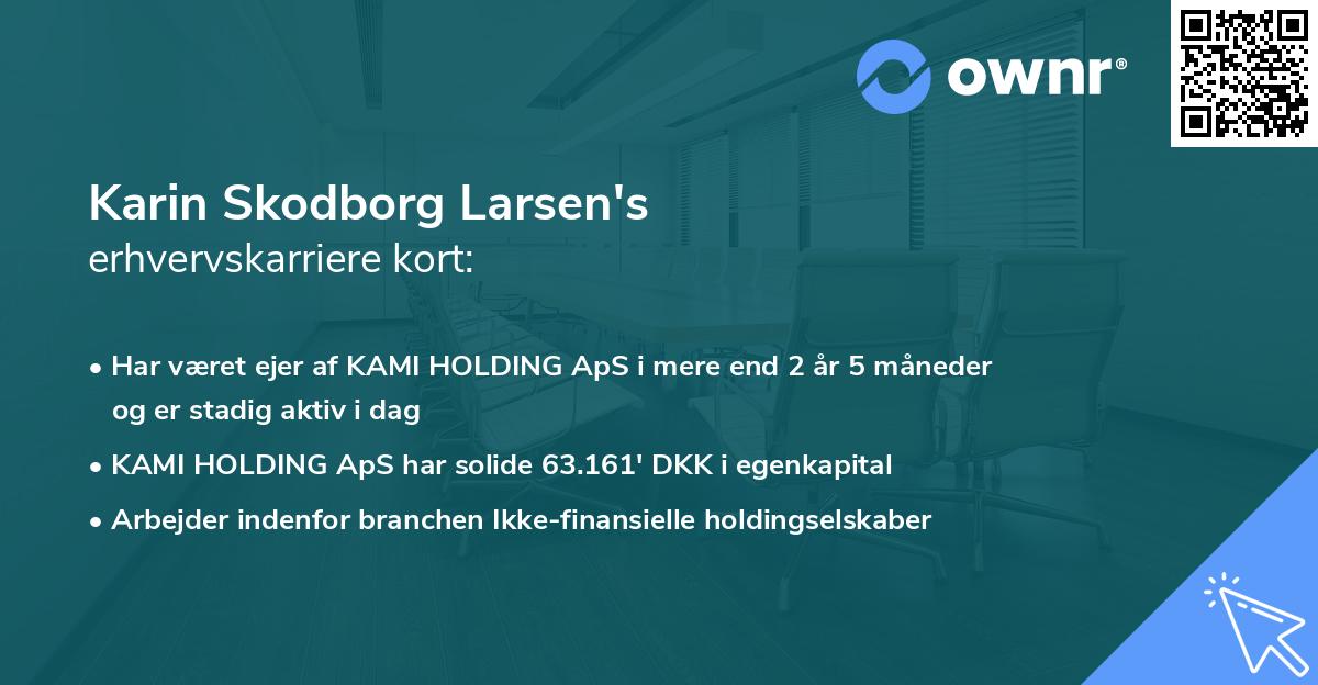 Karin Skodborg Larsen's erhvervskarriere kort