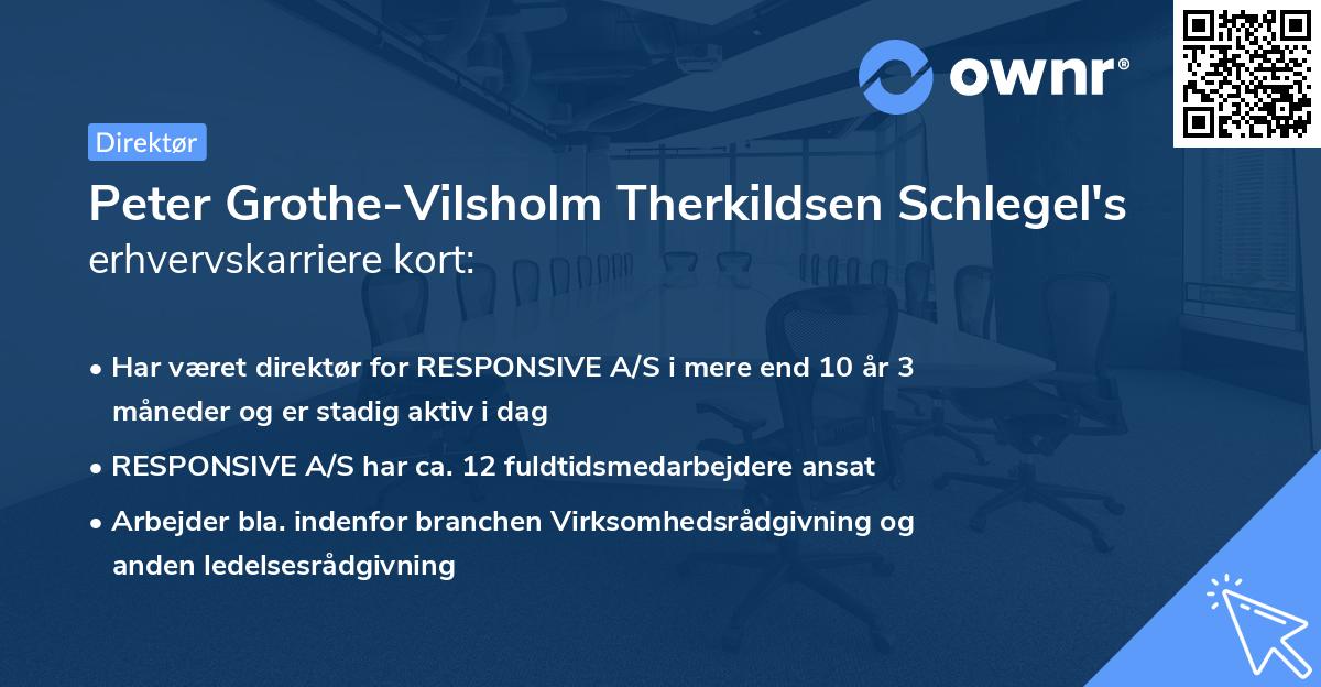 Peter Grothe-Vilsholm Therkildsen Schlegel's erhvervskarriere kort