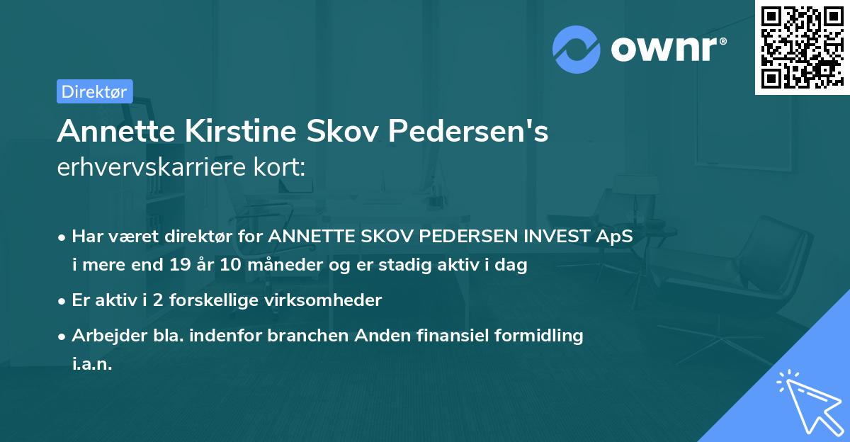 Annette Kirstine Skov Pedersen's erhvervskarriere kort