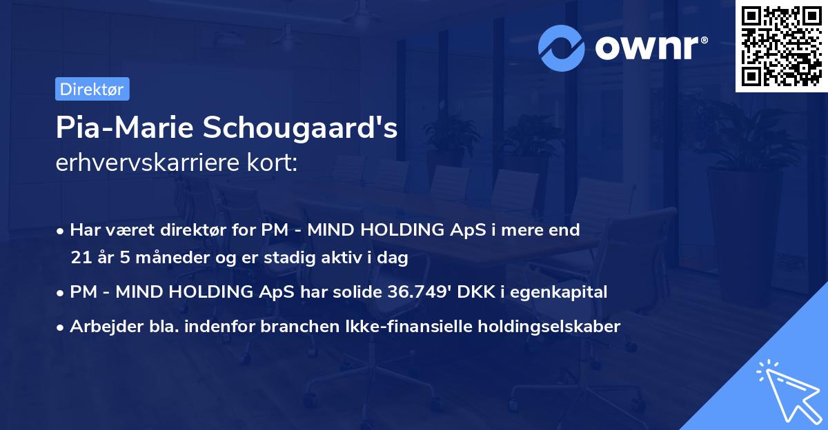 Pia-Marie Schougaard's erhvervskarriere kort