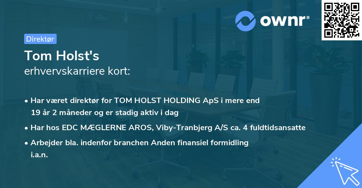 Tom Holst's erhvervskarriere kort