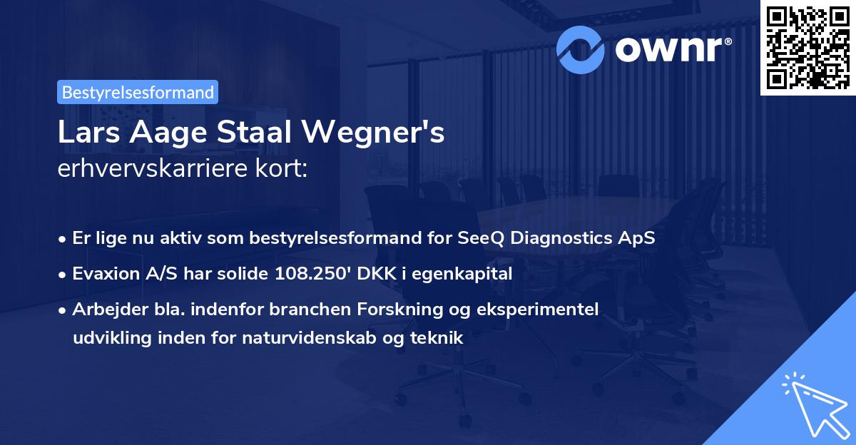 Lars Aage Staal Wegner's erhvervskarriere kort
