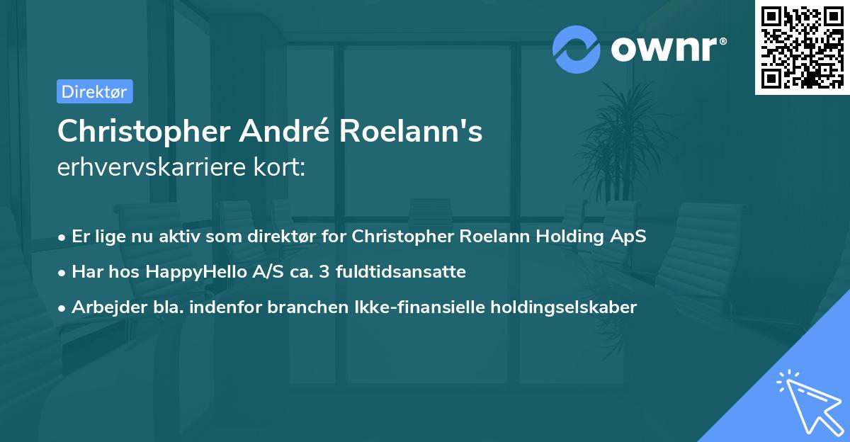 Christopher André Roelann's erhvervskarriere kort