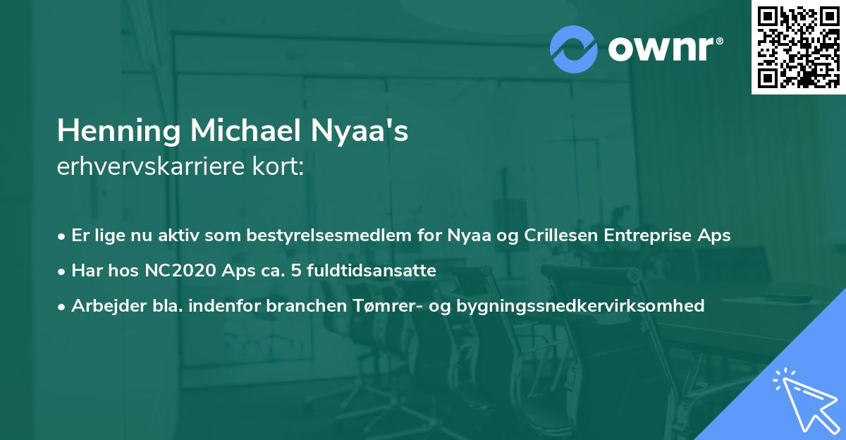 Henning Michael Nyaa's erhvervskarriere kort