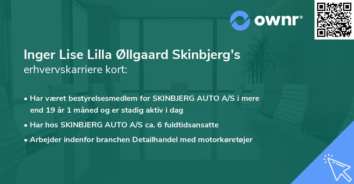 Inger Lise Lilla Øllgaard Skinbjerg's erhvervskarriere kort