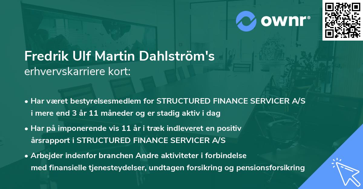 Fredrik Ulf Martin Dahlström's erhvervskarriere kort