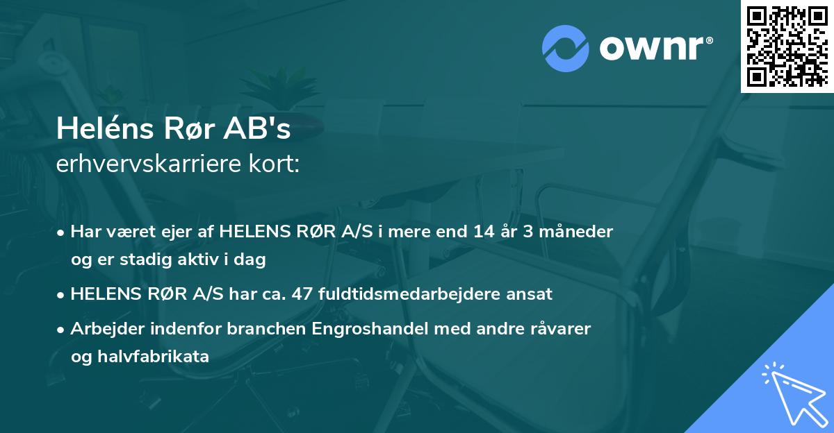 Heléns Rør AB's erhvervskarriere kort