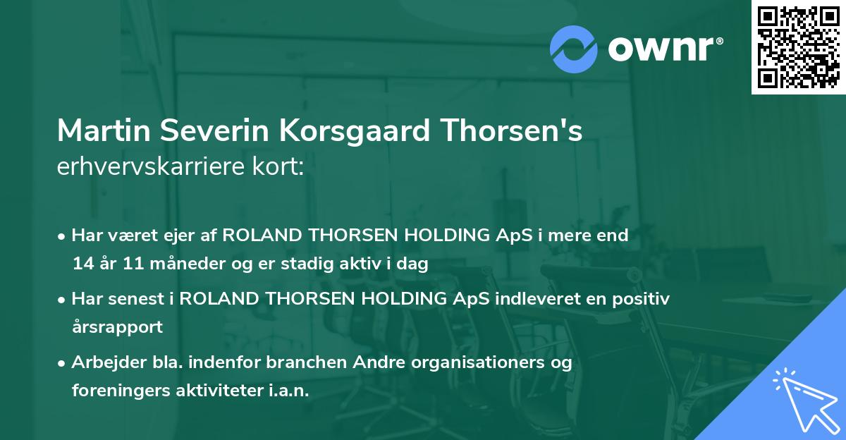 Martin Severin Korsgaard Thorsen's erhvervskarriere kort